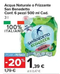 Carrefour Acqua Naturale o Frizzante San Benedetto offerta