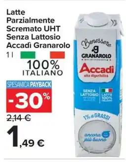 Carrefour Latte Parzialmente Scremato UHT Senza Lattosio Accadì Granarolo offerta