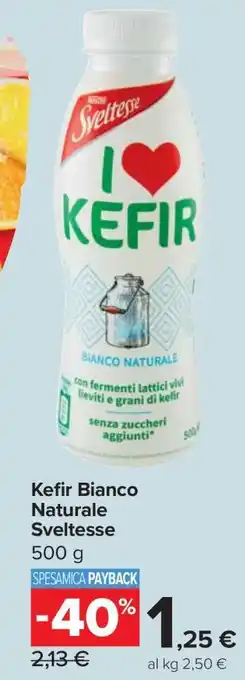 Carrefour Kefir Bianco Naturale Sveltesse offerta