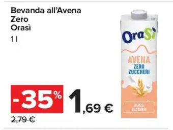 Carrefour Bevanda all’Avena Zero OraSì offerta