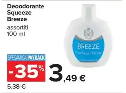 Carrefour Deodorante Squeeze Breeze offerta