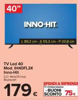 Carrefour TV Led 40 Mod. IH40FL2K offerta