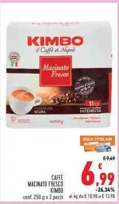 Conad Caffè Macinato Fresco Kimbo offerta
