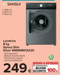 Carrefour Lavatrice 8 kg Sansui Slim Silver WMSN8012A20 offerta
