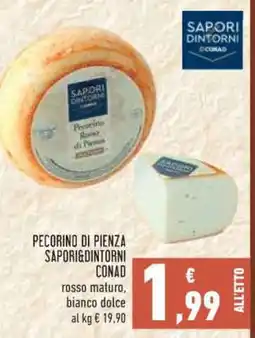 Conad Pecorino di Pienza Sapori&Dintorni Conad offerta