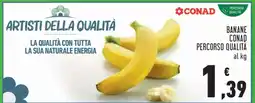 Conad Banane Conad Percorso Qualità offerta