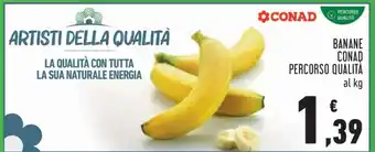 Conad Banane Conad Percorso Qualità offerta