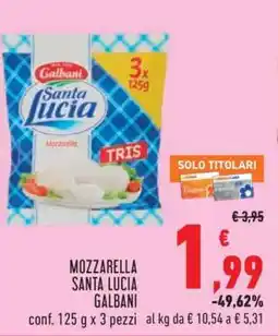 Conad MOZZARELLA SANTA LUCIA GALBANI offerta