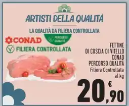 Conad Fettine di coscia di vitello Conad Percorso Qualità offerta