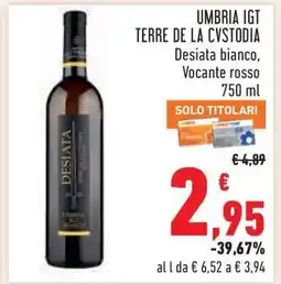 Conad UMBRIA IGT TERRE DE LA CVSTODIA offerta