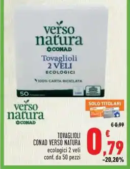 Conad Tovaglioli Conad Verso Natura offerta