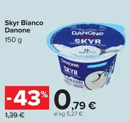 Carrefour Skyr Bianco Danone offerta