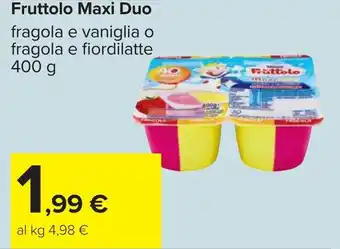 Carrefour Fruttolo Maxi Duo offerta
