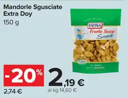 Carrefour Mandorle Sgusciate Extra Doy offerta
