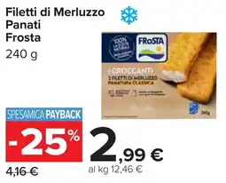 Carrefour Filetti di Merluzzo Panati Frosta offerta