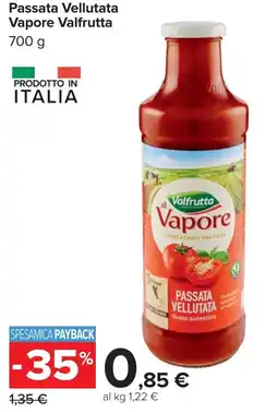 Carrefour Passata Vellutata Vapore Valfrutta offerta