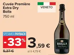 Carrefour Cuvée Première Extra Dry Bolla offerta