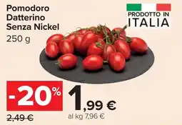 Carrefour Pomodoro Datterino Senza Nickel offerta