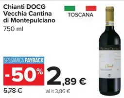 Carrefour Chianti DOCG Vecchia Cantina di Montepulciano offerta