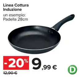 Carrefour Linea Cottura Induzione offerta