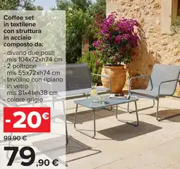 Carrefour Coffee set in textilene con struttura in acciaio composto da offerta