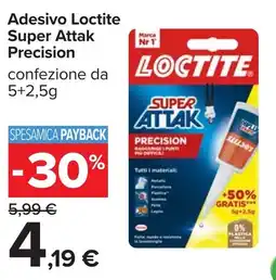 Carrefour Adesivo Loctite Super Attak Precision offerta
