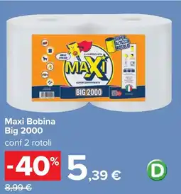 Carrefour Maxi Bobina Big 2000 offerta