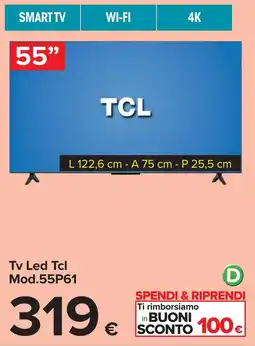 Carrefour TCL Tv Led Tcl Mod.55P61 offerta