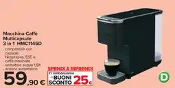 Carrefour Macchina Caffè Multicapsule 3 in 1 HMC1145D offerta