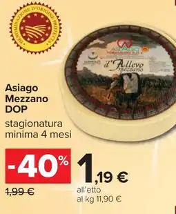 Carrefour Asiago mezzano DOP offerta