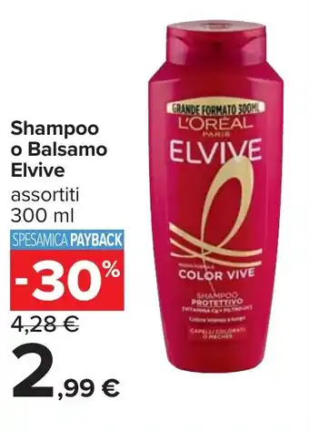 Carrefour Shampoo o Balsamo Elvive offerta