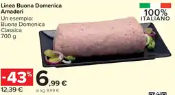 Carrefour Market Linea Buona Domenica Amadori offerta
