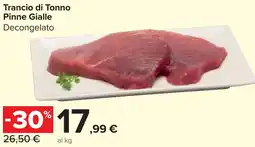 Carrefour Market Trancio di Tonno Pinne Gialle offerta