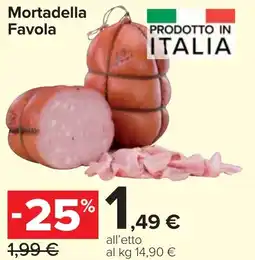 Carrefour Market Mortadella Favola offerta