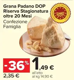 Carrefour Market Grana Padano DOP Riserva Stagionatura oltre 20 Mesi offerta