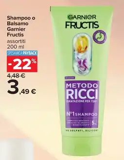 Carrefour Shampoo o Balsamo Garnier Fructis offerta
