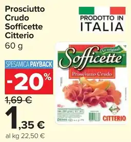 Carrefour Market Prosciutto Crudo Sofficette Citterio offerta