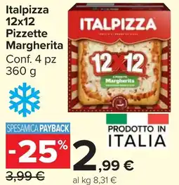 Carrefour Market Italpizza 12x12 Pizzette Margherita offerta