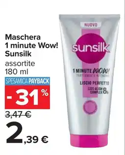 Carrefour Maschera 1 minute Wow! Sunsilk offerta