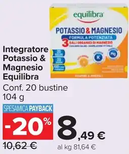 Carrefour Market Integratore Potassio & Magnesio Equilibra offerta
