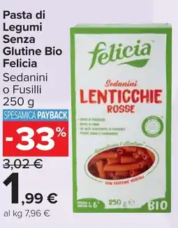 Carrefour Market Pasta di Legumi Senza Glutine Bio Felicia offerta