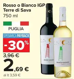 Carrefour Market Rosso o Bianco IGP Terre di Sava offerta