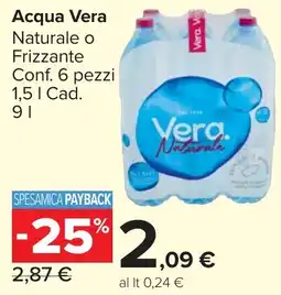 Carrefour Market Acqua Vera Naturale o Frizzante offerta