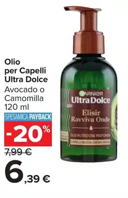 Carrefour Olio per Capelli Ultra Dolce offerta