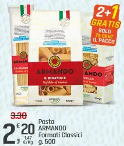 Supermercati Dok Pasta ARMANDO Formati Classici offerta