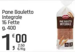 Supermercati Dok Selex Pane Bauletto Integrale 16 Fette offerta