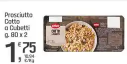 Supermercati Dok Selex Prosciutto Cotto a Cubetti offerta