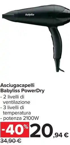 Carrefour Asciugacapelli Babyliss PowerDry offerta