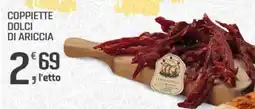 Supermercati Dok Coppiette dolci di ariccia offerta