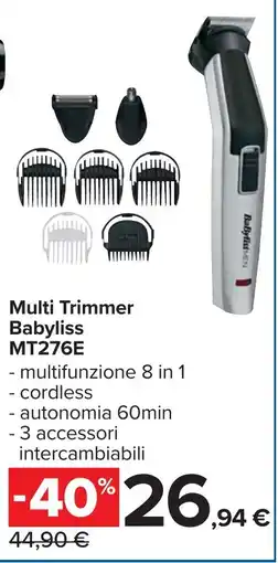 Carrefour Multi Trimmer Babyliss MT276E offerta